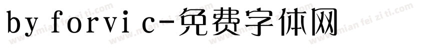 by forvi c字体转换